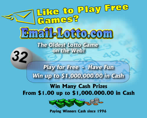 Email-Lotto....Play for Free....Win Cash!